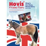 Hovis’ Friday Diary: What’s the Story, Medal Glory